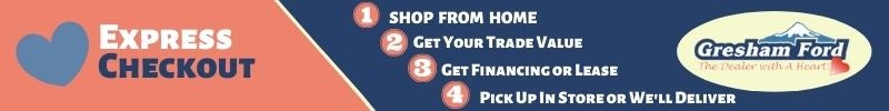 Shop from Home with Gresham Ford. We Deliver.