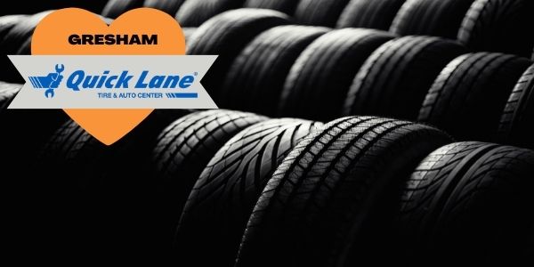 Cheap Tires at the Gresham Quick Lane and Tire Center