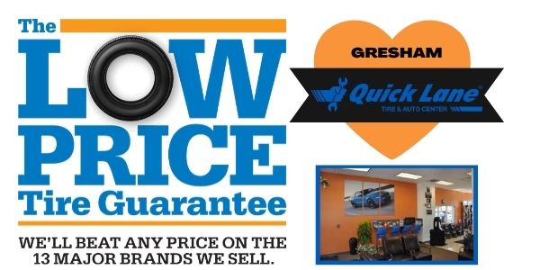 Low Price Tire Guarantee at the Gresham Quick Lane and Tire Center