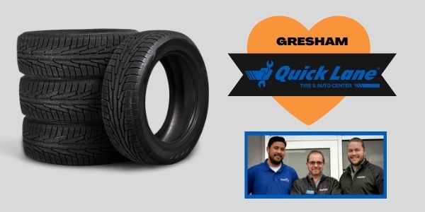 Tires at the Gresham Quick Lane and Tire Center