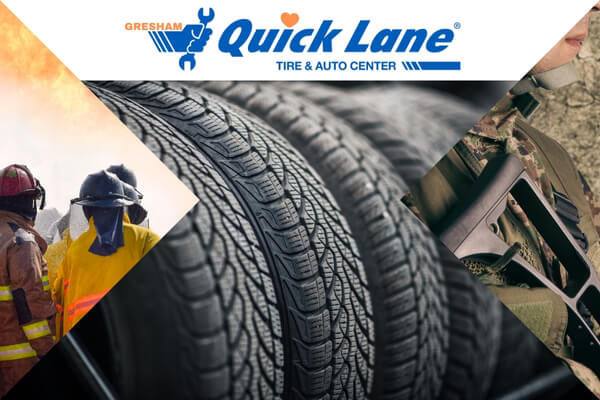 Gresham Quick Lane and Tire Center Military and First Responder Discount